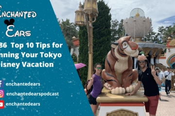 Ep 86 Planning a Tokyo Disney Vacation